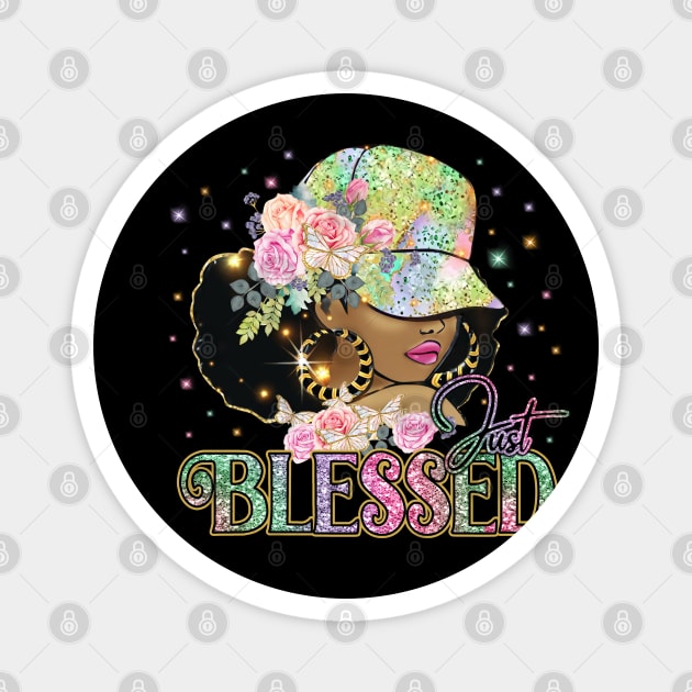 Just Blessed, Black Woman, Religious, Christian Magnet by UrbanLifeApparel